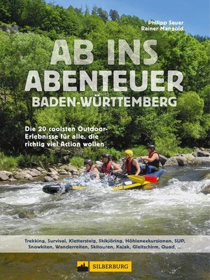 cover image of Ab ins Abenteuer. Die coolsten Outdoor-Events in Baden-Württemberg.